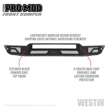 Cargar imagen en el visor de la galería, Westin 14-21 Toyota Tundra Pro-Mod Front Bumper - Tex. Blk