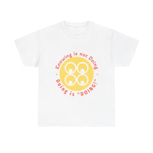 Load image into Gallery viewer, 2to4wheels - Special &quot;Knowing is Not Doing&quot; Customized Unisex Heavy Cotton Tee