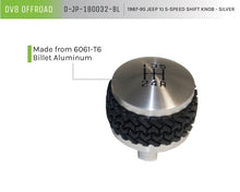 Load image into Gallery viewer, DV8 Offroad 1987-1995 Jeep YJ 5-Speed Shift Knob