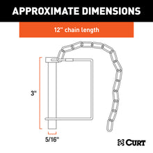 Load image into Gallery viewer, Curt 5/16in Safety Pin w/12in Chain (3in Pin Length Packaged)