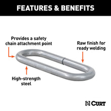 Carica l&#39;immagine nel visualizzatore di Gallery, Curt Raw Steel Weld-On Safety Chain Loop (10000lbs Capacity)