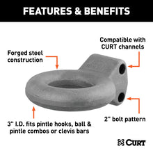 Load image into Gallery viewer, Curt Channel-Style Lunette Eye (12000lbs 3in I.D. Raw)