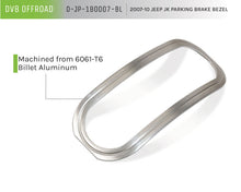 Cargar imagen en el visor de la galería, DV8 Offroad 2007-2018 Jeep JK Parking Brake Bezel