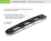 Laden Sie das Bild in den Galerie-Viewer, DV8 Offroad 2007-2018 Jeep JK Black Slot Style Door Handle Inserts - Set Of 3