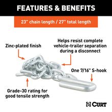 Load image into Gallery viewer, Curt 27in Safety Chain w/1 S-Hook (5000lbs Clear Zinc)